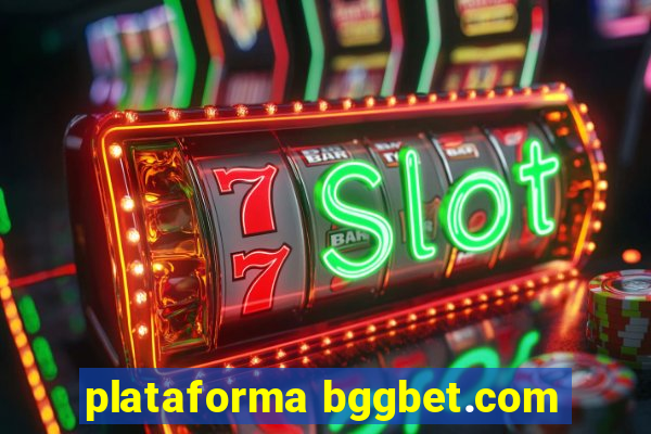 plataforma bggbet.com